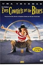 Watch Even Cowgirls Get the Blues Zmovie