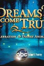 Watch Dreams Come True A Celebration of Disney Animation Zmovie