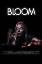 Watch Bloom Zmovie