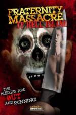 Watch Fraternity Massacre at Hell Island Zmovie