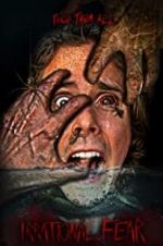 Watch Irrational Fear Zmovie