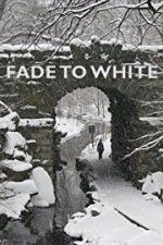 Watch Fade to White Zmovie