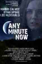 Watch Any Minute Now Zmovie