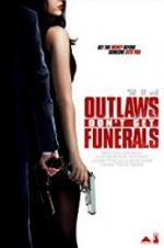 Watch Outlaws Don\'t Get Funerals Zmovie