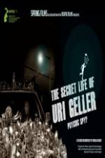 Watch The Secret Life Of Uri Geller Zmovie