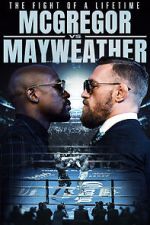 Watch The Fight of a Lifetime: McGregor vs Mayweather Zmovie