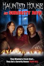 Watch Haunted House on Sorority Row Zmovie