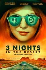 Watch 3 Nights in the Desert Zmovie