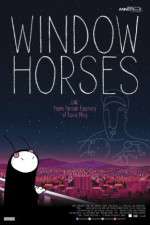 Watch Window Horses Zmovie