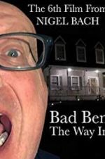 Watch Bad Ben: The Way In Zmovie