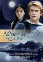 Watch An American in China Zmovie