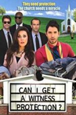 Watch Can I Get a Witness Protection? Zmovie