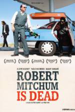 Watch Robert Mitchum Is Dead Zmovie