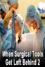 Watch When Surgical Tools Get Left Behind 2 Zmovie