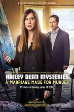 Watch Hailey Dean Mystery: A Marriage Made for Murder Zmovie
