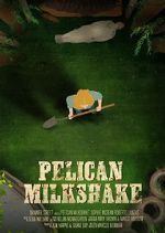 Watch Pelican Milkshake (Short 2020) Zmovie