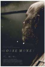 Watch Horse Money Zmovie