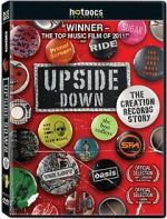 Watch Upside Down: The Creation Records Story Zmovie