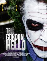 Watch Tell Gordon Hello (Short 2010) Zmovie