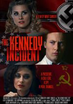 Watch The Kennedy Incident Zmovie