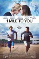 Watch 1 Mile to You Zmovie