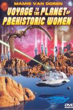 Watch Voyage to the Planet of Prehistoric Women Zmovie