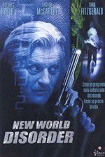 Watch New World Disorder Zmovie