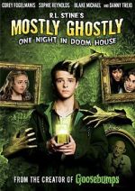 Watch Mostly Ghostly: One Night in Doom House Zmovie