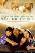 Watch A Father's Choice Zmovie