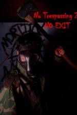 Watch No Trespassing 2 No Exit Zmovie