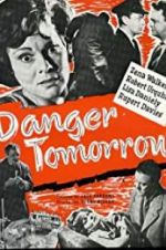 Watch Danger Tomorrow Zmovie