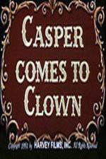 Watch Casper Comes to Clown Zmovie