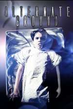 Watch Alternate Ground Zmovie