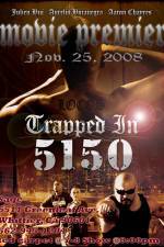 Watch Trapped in 5150 Zmovie