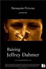 Watch Raising Jeffrey Dahmer Zmovie
