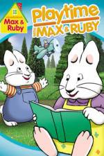 Watch Max & Ruby: Playtime with Max & Ruby Zmovie