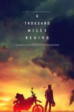 Watch A Thousand Miles Behind Zmovie