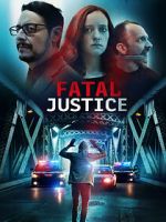 Watch Fatal Justice Zmovie