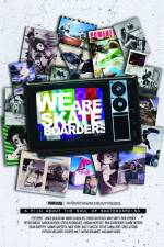 Watch We Are Skateboarders Zmovie