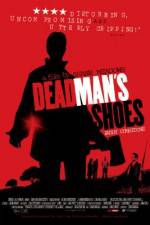 Watch Dead Man's Shoes Zmovie