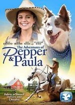 Watch The Adventures of Pepper and Paula Zmovie