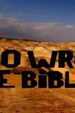 Watch Who Wrote the Bible Zmovie