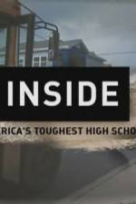 Watch Inside Americas Toughest High School Zmovie