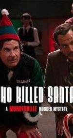 Watch Who Killed Santa? A Murderville Murder Mystery Zmovie