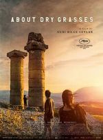 Watch About Dry Grasses Zmovie