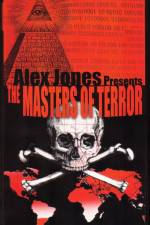 Watch Masters Of Terror - Alex Jones Zmovie