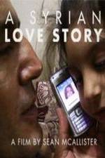 Watch A Syrian Love Story Zmovie