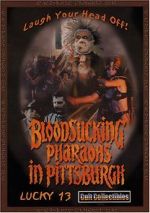 Watch Bloodsucking Pharaohs in Pittsburgh Zmovie