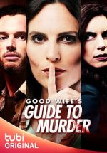 Watch Good Wife's Guide to Murder Zmovie