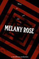 Watch Melany Rose Zmovie